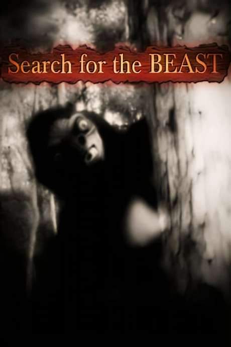 Search for the Beast